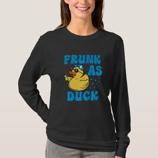 Frunk As Duck Rubber Duck Drinking Meme Humor 5 T-Shirt (Vorderseite)