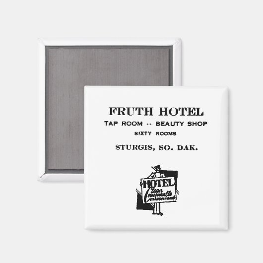 Fruth Hotel, Sturgis, S.D., Magnet (Vorderseite/Rückseite)