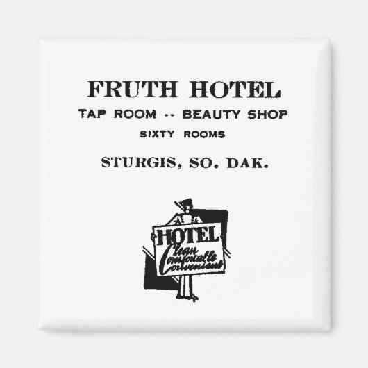 Fruth Hotel, Sturgis, S.D., Magnet (Vorne)