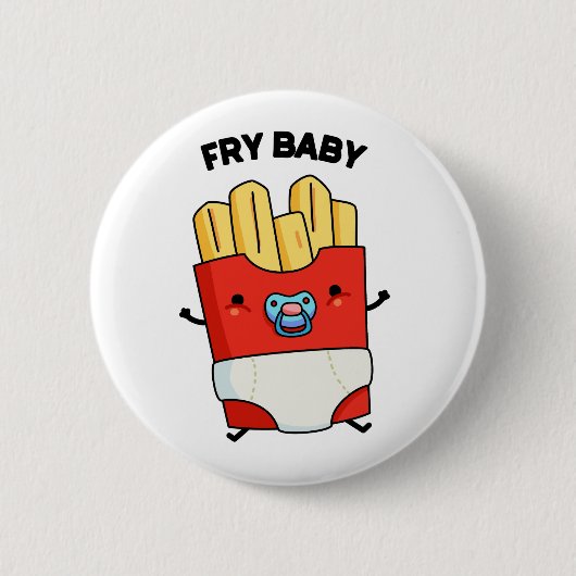 Fry Baby Funny French Fries Pun Button (Vorderseite)