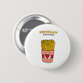 Fry Day Ich bin in Liebe Button (Vorne & Hinten)