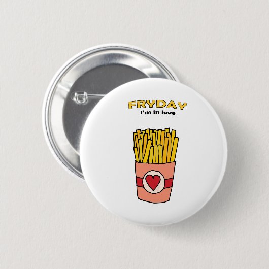 Fry Day Ich bin in Liebe Button (Vorne & Hinten)