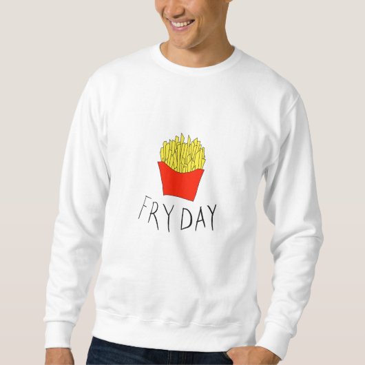 Fry day sweatshirt (Vorderseite)