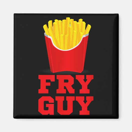 Fry Guy Fast Food Lover Fries Funny Novelty Magnet (Vorne)