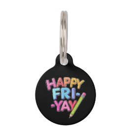 FrYay Freitagliebhaber Funny Weekend Lehrer Haustiermarke