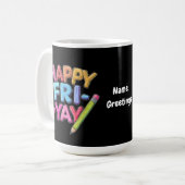 FrYay Freitagliebhaber Funny Weekend Lehrer Kaffeetasse (Vorderseite Links)