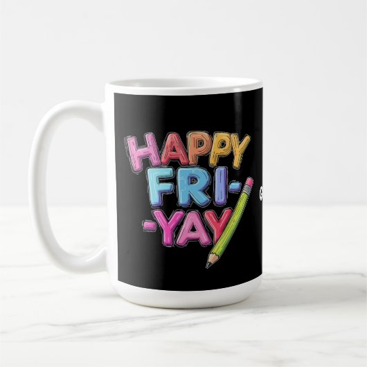 FrYay Freitagliebhaber Funny Weekend Lehrer Kaffeetasse (Links)