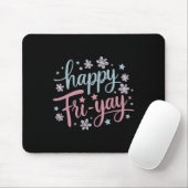 FrYay FROYY FROYY FROYY FRONLEUTE Lif Mousepad (Mit Mouse)