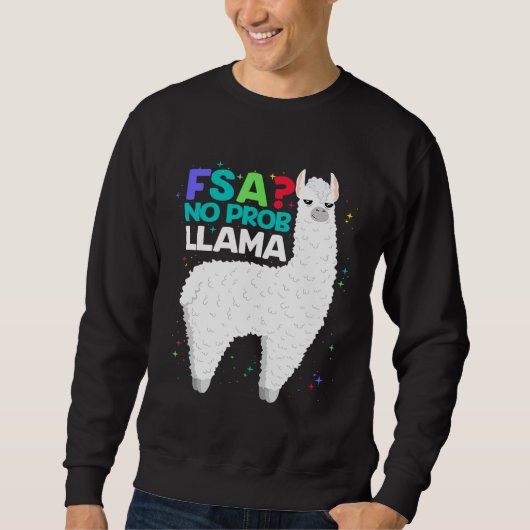 FSA Test No Prob Llama Lehrer Test Sweatshirt (Vorderseite)