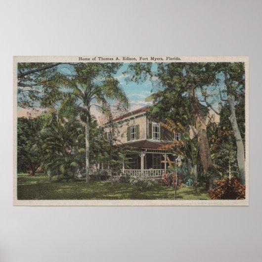 Ft. Myers, Florida - Ansicht von Thomas Edison Hou Poster (Vorne)