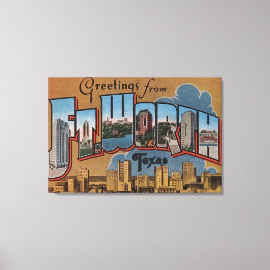 Ft. Worth, Texas - Große Buchstabenszenen Leinwanddruck (Vorderseite)