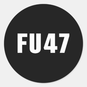 Fu47 Funny Anti Trump 2024 Patriotische amerikanis Runder Aufkleber