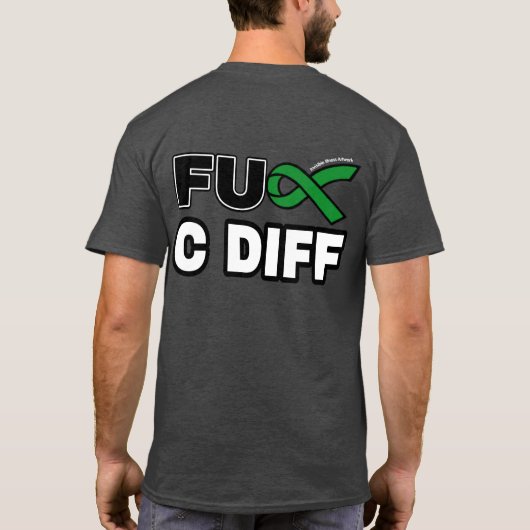 FU C DIFF T-Shirt (Rückseite)