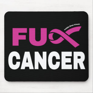 FU CANCER...Brustkrebs Mousepad