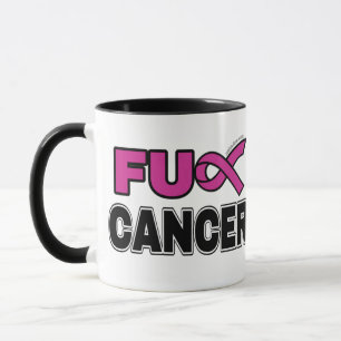 FU CANCER...Brustkrebs Tasse