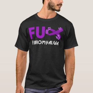 Fu Fibromyalgie FM für Fibromyalgie FM T-Shirt