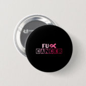 FU Pink Ribbon Brustkrebs Bewusstsein Button (Vorne & Hinten)