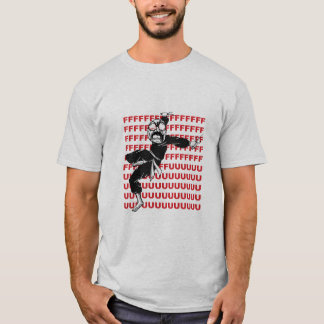 FU Superraserei Meme stellen Ninja Shirt gegenüber