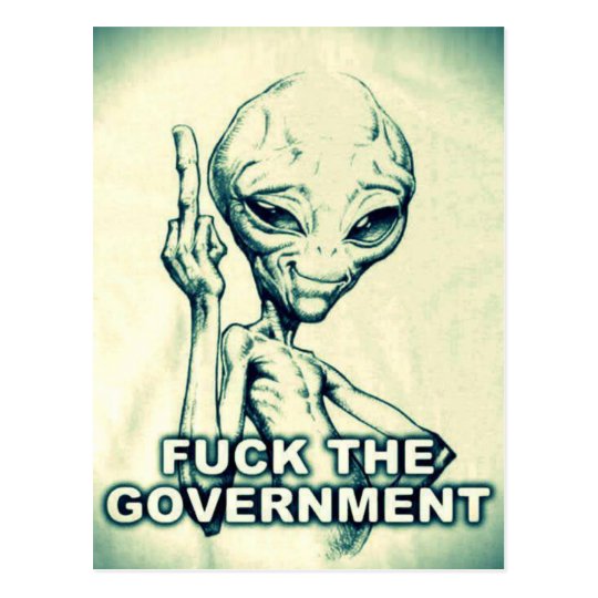 Fu** the Government Alien - Postcard Postkarte