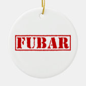 FUBAR KERAMIK ORNAMENT (Vorne)