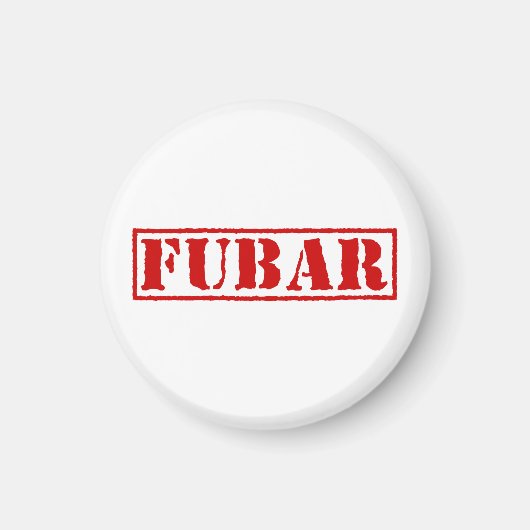 FUBAR MAGNET (Vorne)