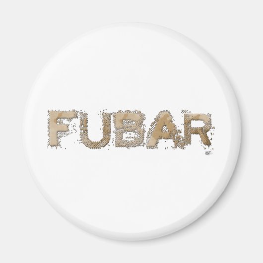 FUBAR MAGNET (Vorne)