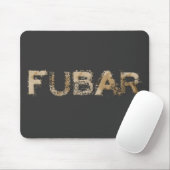 FUBAR MOUSEPAD (Mit Mouse)