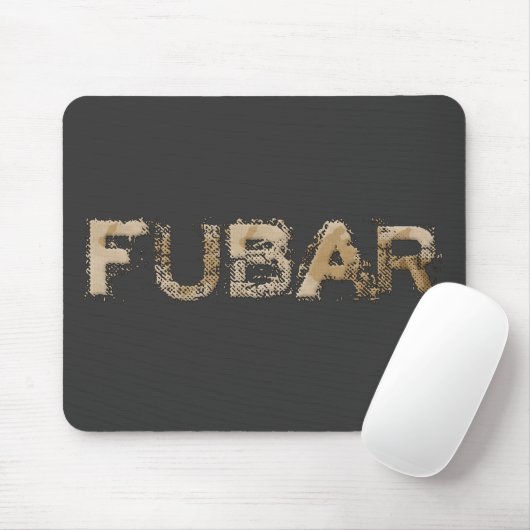 FUBAR MOUSEPAD (Mit Mouse)