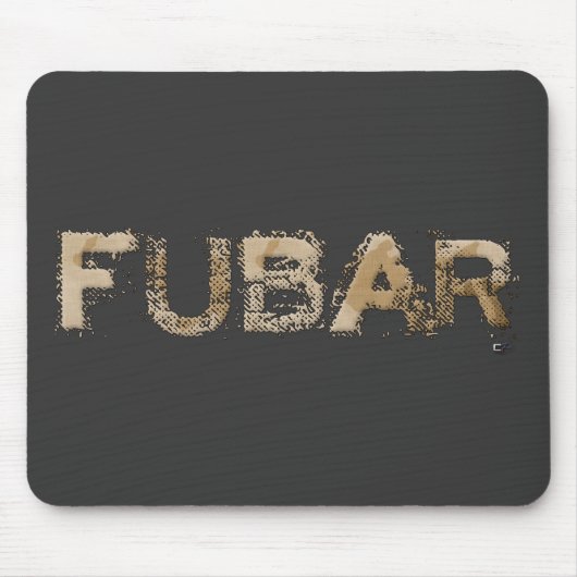 FUBAR MOUSEPAD (Vorne)