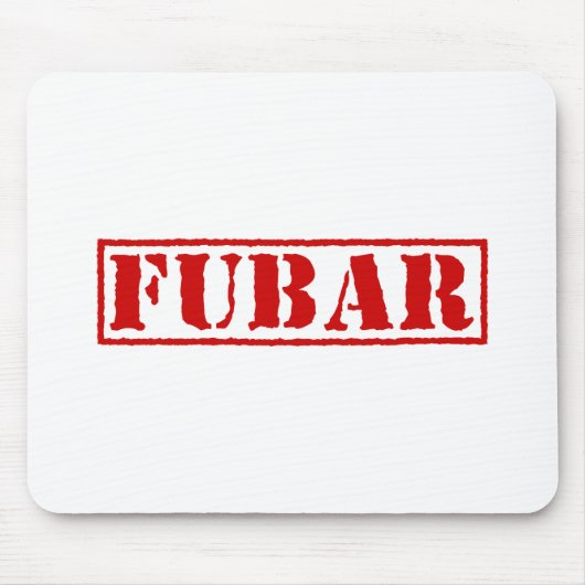 FUBAR MOUSEPAD (Vorne)
