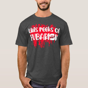 Fubarismus 2 T-Shirt