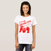 Fuc>| Socialism Barb Wire #USAPatriotGraphics © T-Shirt (Vorne ganz)