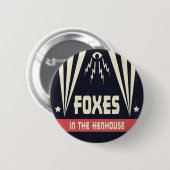 Füchse im Henhouse Button (Vorne & Hinten)