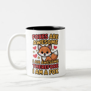 Füchse sind großartig, deshalb bin ich ein Fuchs Zweifarbige Tasse
