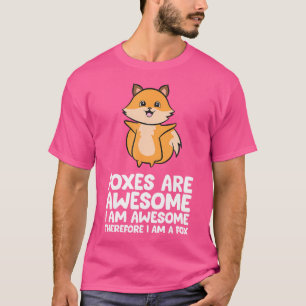 Füchse sind Phantastisch, ich bin Phantastisch, al T-Shirt