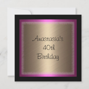 Fuchsia Bronze Glamour zum 40. Geburtstag Einladung