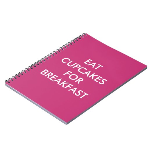 Fuchsia EAT CUPCAKES FOR BREAKFAST Notebook Notizblock (Linke Seite)