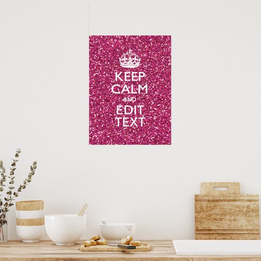 Fuchsia Pink Behalten Ruhe haben Ihren Text Poster (Küche)