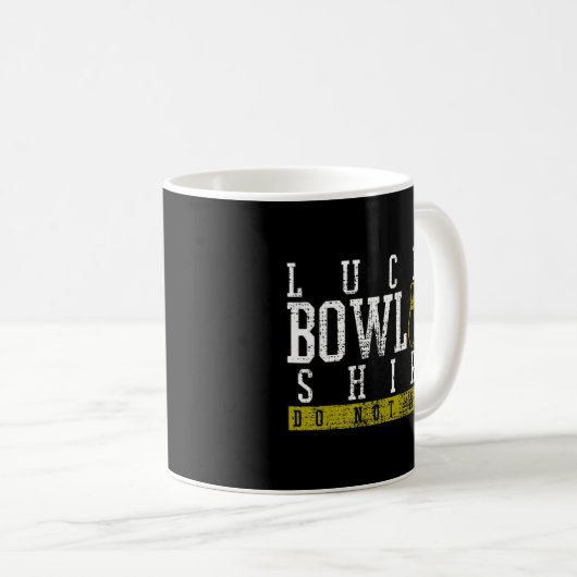 Fucky Bowling Shirt Player Bowlers Button Geschenk Kaffeetasse (VorderseiteRechts)