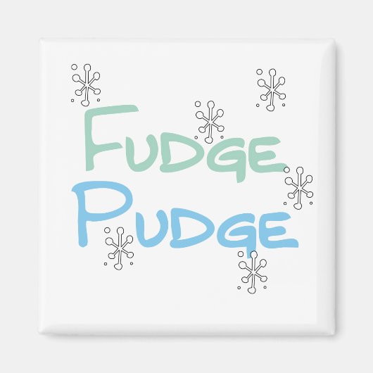 Fudge Pudge Holiday Tshirts und Geschenke Magnet (Vorne)