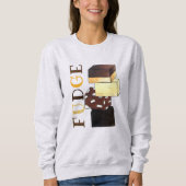 Fudge Stack Confection Confectionery Candy Süßigke Sweatshirt (Vorderseite)