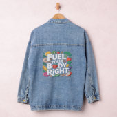 Fuel Your Body Right Healthy Eating Nutrition Jeansjacke (Hangar)