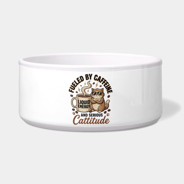 Fueled by Caffeine and Serious Cattitude Funny Cat Napf (Vorderseite)