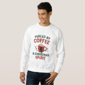Fueled by Coffee & Christmas Spirit Sweatshirt (Vorne ganz)