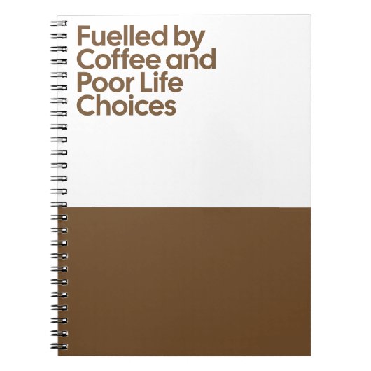 Fueled by Coffee Funny Notebook Notizblock (Vorderseite)