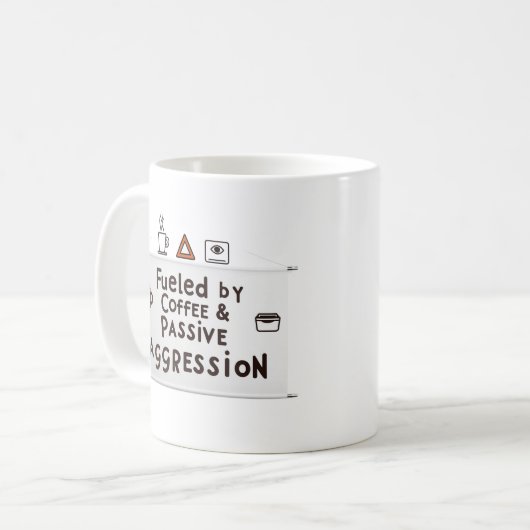 Fueled by Coffee & Passive Aggression – Office Mug Kaffeetasse (Vorderseite Links)