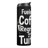 Fueled by Coffee Regret and Tuition Funny College  Thermosbecher (Nach links gedreht)