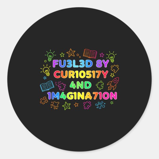 Fueled By Curiosity And Imagination Kids Teens Fun Runder Aufkleber (Vorderseite)