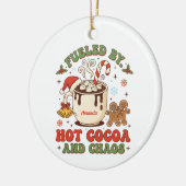 Fueled by Hot Cocoa and Chaos Funny Ornament (Links)