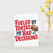 Fueled By Tortas And Bad Decisions Funny Tortas Karte (Gelbe Blume)